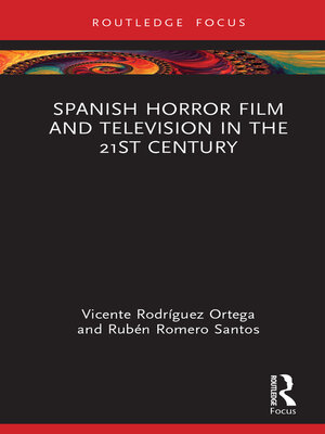 cover image of Spanish Horror Film and Television in the 21st Century